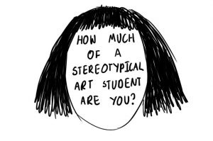 Stereyotypes about art and art students.